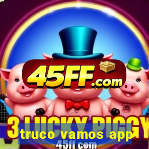 truco vamos app
